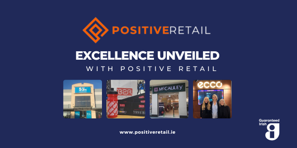 Excellence Unveiled with Positive Retail