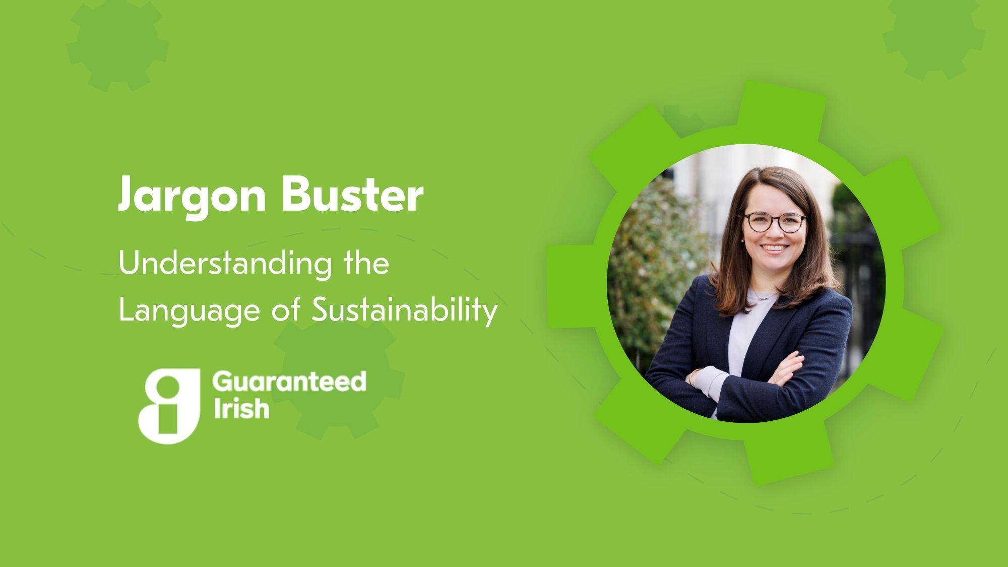 Jargon Buster: Understanding the Language of Sustainability