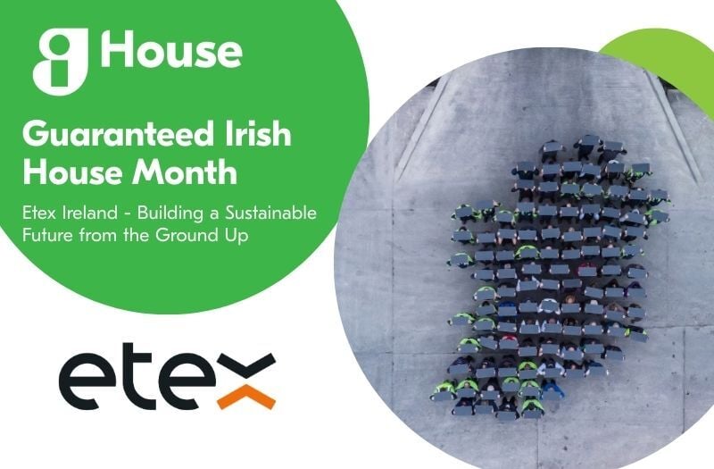 Guaranteed Irish house month featuring etex banner