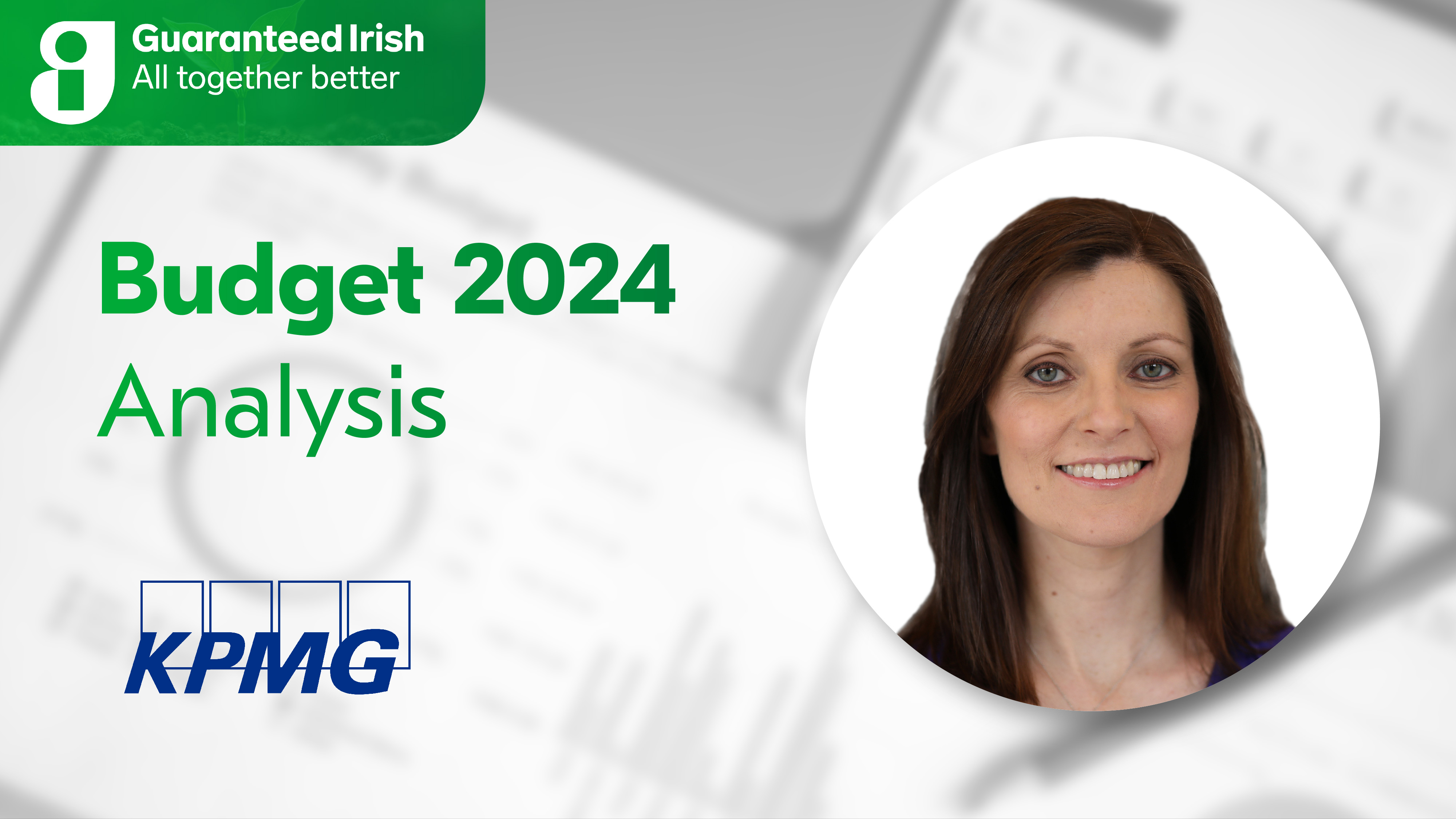 Budget 2024- How will it impact Guaranteed Irish businesses?