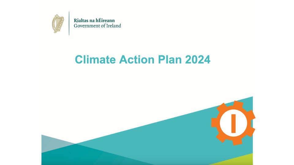 Embracing the Government Climate Action Plan: Opportunities for Guaranteed Irish Members