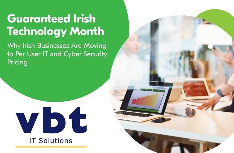Why Irish Businesses Are Moving to Per User IT and Cyber Security Pricing